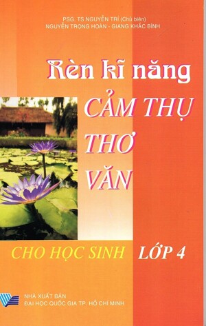 Rèn Kĩ Năng Cảm Thụ Thơ Văn Cho Học Sinh Lớp 4