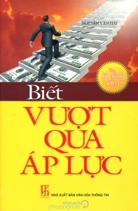 Rèn kỹ năng sống: Biết vượt qua áp lực - Giáo sư Nguyễn Văn Hải