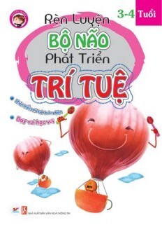 Rèn luyện bộ não phát triển trí tuệ (3 - 4 Tuổi)