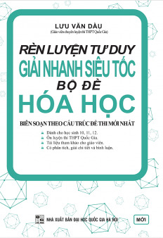 Rèn Luyện Tư Duy Giải Nhanh Siêu Tốc Bộ Đề Hóa Học