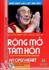 Rộng mở tâm hồn -tu tập từ bi trong đời sống hằng ngày