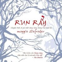 Run rẩy - Maggie Stiefvater