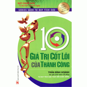 10 Giá trị cốt lõi của thành công