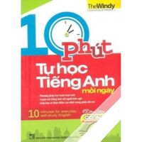 Sách 10 Phút Tự Học Tiếng Anh Mỗi Ngày - Kèm CD