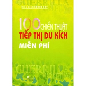 100 Chiến thuật tiếp thị du kích miễn phí