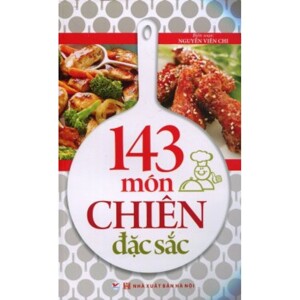 143 Món Chiên Đặc Sắc