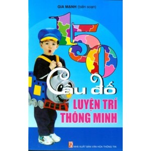 150 Câu Đố Luyện Trí Thông Minh