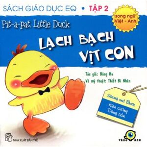 Sách giáo dục EQ (T2): Lạch bạch vịt con - Băng Ba