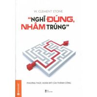 Sách "Nghĩ Đúng, Nhắm Trúng"