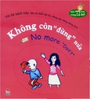 Sách song ngữ - Học tiếng Anh cùng Cà Rốt - Không còn "đừng" nữa