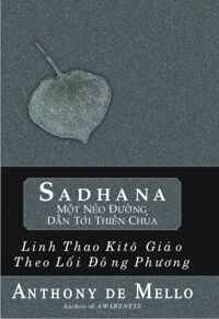 Sadhana Một Nẻo Đường Dẫn Tới