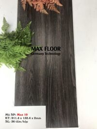 Sàn nhựa bóc dán giả gỗ Max10