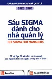 Sáu Sigma dành cho nhà quản lý - Greg Brue