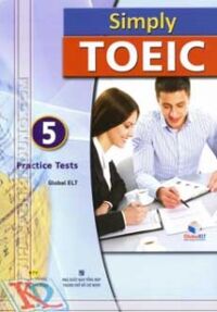 Simply Toeic - 5 Practice Tests (Kèm 1 CD)