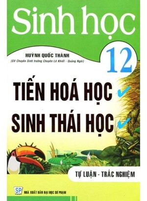 Sinh học 12 tiến hóa học, sinh thái học