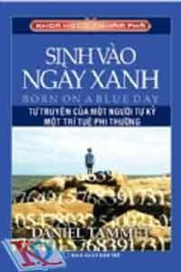 Khoa học khám phá - Sinh vào ngày xanh