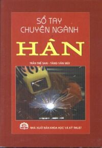 Sổ Tay Chuyên Ngành Hàn - Trần Thế San