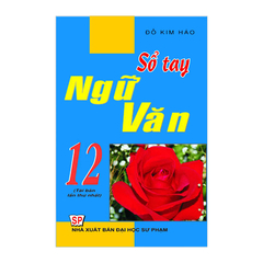 Sổ Tay Ngữ Văn 12