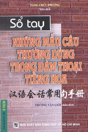 Sổ tay những mẫu câu thường dùng trong đàm thoại tiếng hoa