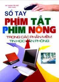 Sổ tay phím tắt phím nóng trong các phần mềm tin học văn phòng