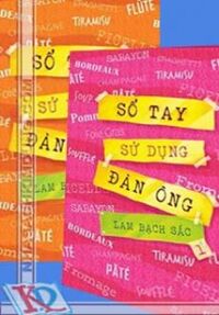 Sổ Tay Sử Dụng Đàn Ông (bộ 2 tập)