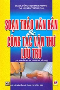 Soạn Thảo Văn Bản & Công Tác Văn Thư Lưu Trữ