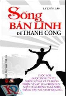 Sống Bản Lĩnh Để Thành Công