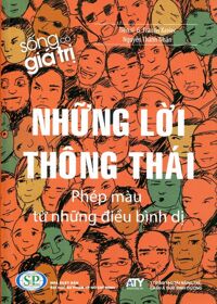 Sống Có Giá Trị - Những Lời Thông Thái Phép