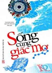 Sống Cùng Giấc Mơ