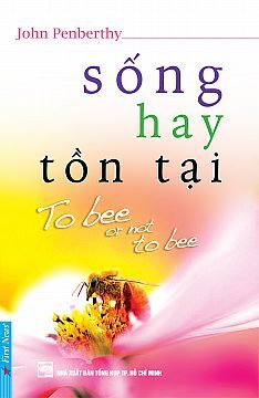 Sống hay tồn tại - John Penberthy