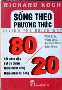 Sống theo phương thức 80/20 - Richard Koch