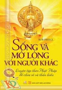 Sống và mở lòng với người khác