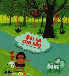 Sống Xanh - Bài Ca Của Cây