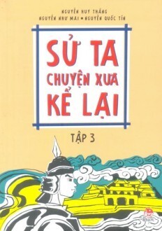 Sử Ta - Chuyện Xưa Kể Lại - Tập 3