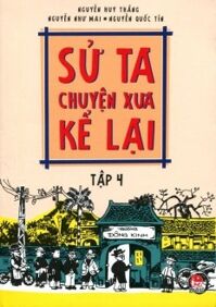 Sử Ta - Chuyện Xưa Kể Lại - Tập 4