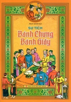 Sự Tích Bánh Chưng Bánh Giầy