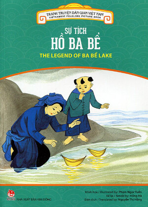 Sự tích hồ Ba Bể - The Legend Of Ba Be Lake