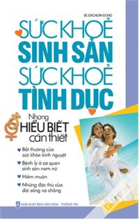 Sức Khỏe Sinh Sản Sức Khỏe Tình Dục - Đào Xuân Dũng