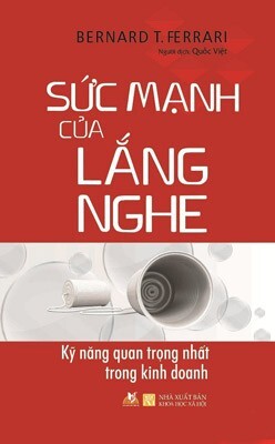 Sức Mạnh Của Lắng Nghe