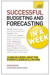 Successful Budgeting And Forecasting In A Week