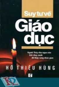 Suy tư về giáo dục - Hồ Thiệu Hùng