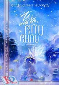 Ta Muốn Đến Cửu Châu