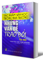 Tác phẩm văn học trong nhà trường những vấn đề trao đổi tập 1 văn học việt nam hiện đại