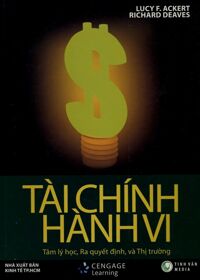 Tài chính hành vi - Tâm lý học, ra quyết định và Thị trường