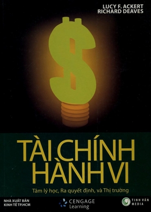 Tài chính hành vi - Tâm lý học, ra quyết định và Thị trường