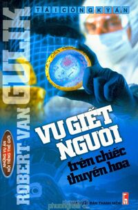 Tái Công Ký Án - Vụ Giết Người Trên Chiếc Thuyền Hoa - Robert Van Gulik