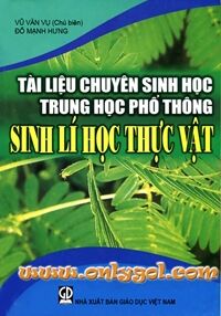 Tài liệu chuyên sinh học thpt sinh lí học thực vật