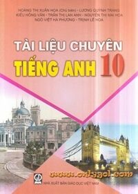 Tài liệu chuyên tiếng Anh 10