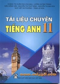 Tài liệu chuyên tiếng Anh 11