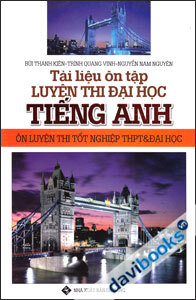 Tài Liệu Ôn Tập Luyện Thi Đại Học Tiếng Anh